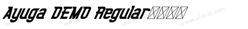 Ayuga DEMO Regular字体转换
